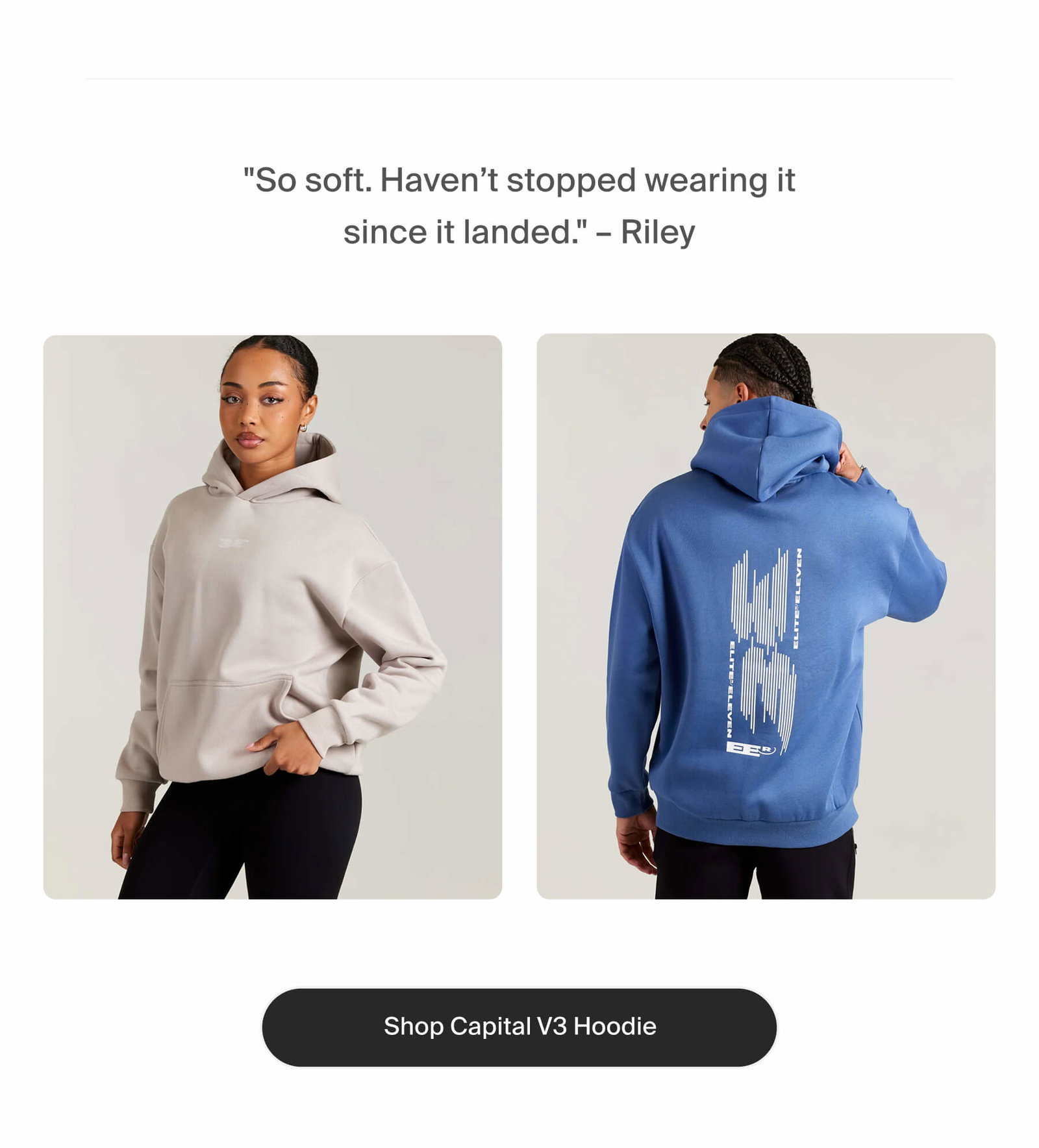 "So soft. Haven’t stopped wearing it since it landed." – Riley | Shop Capital V3 Hoodie