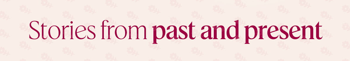 Stories from past and present