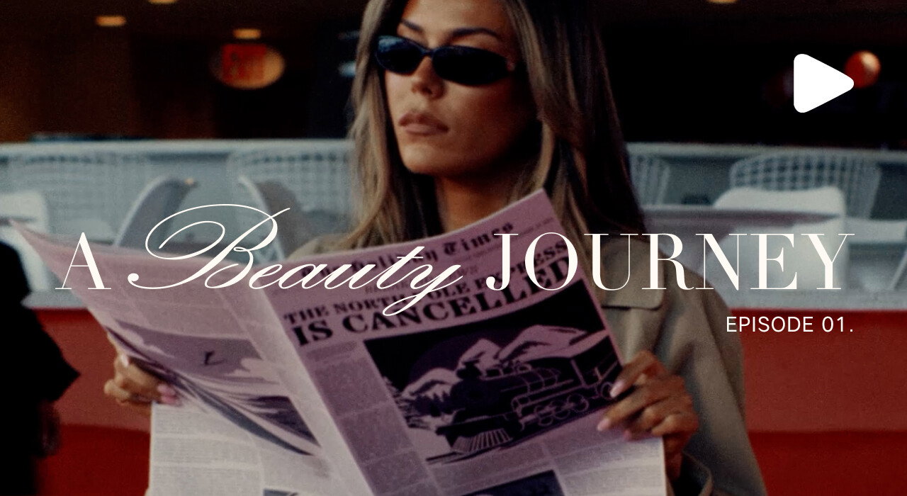 A Beauty Journey Episode 1