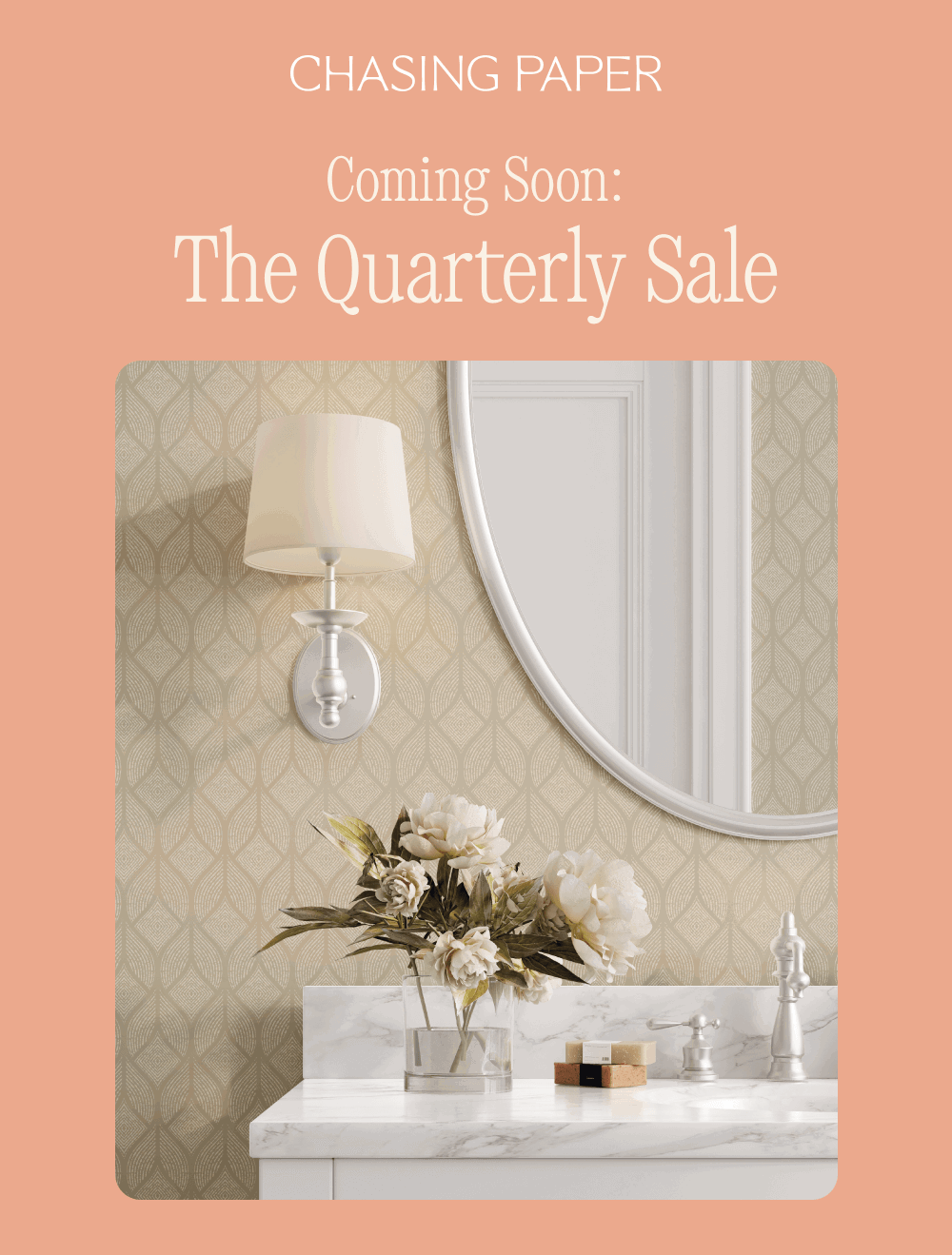 Coming Soon: The Quarterly Sale  