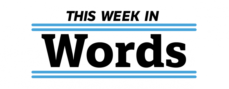 This Week In Words