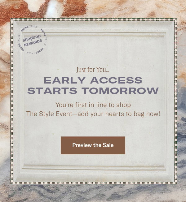 EARLY ACCESS STARTS TOMORROW