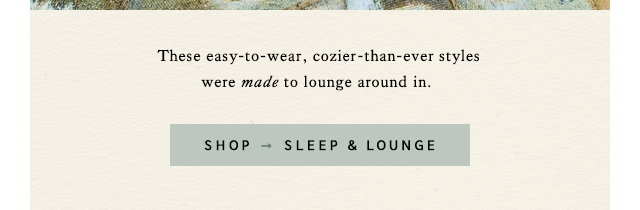 Shop Sleep & Lounge