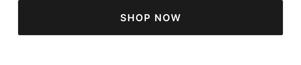 Shop now.