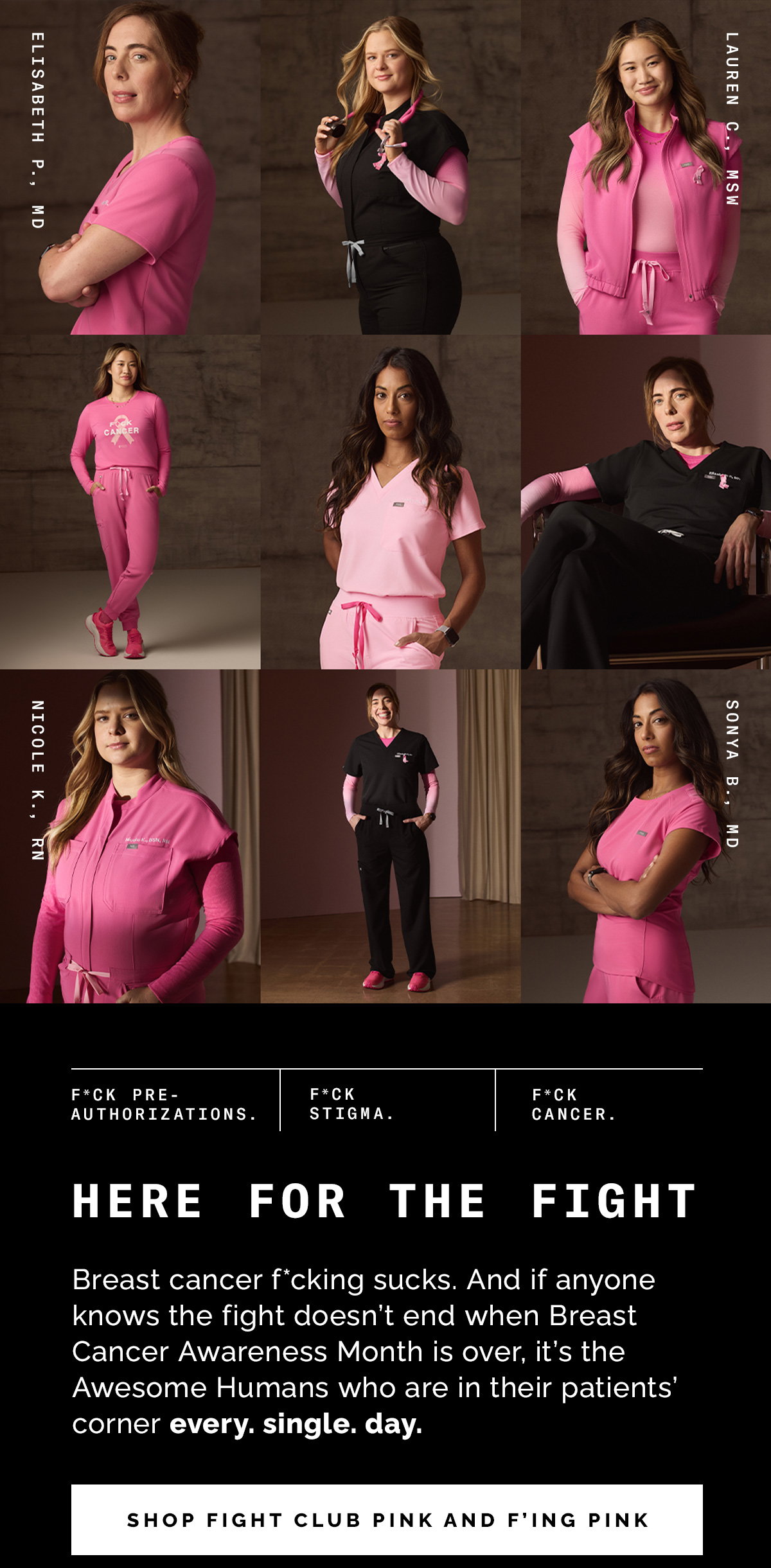 Breast cancer f*cking sucks. And if anyone knows the fight doesn’t end when Breast Cancer Awareness Month is over, it’s the Awesome Humans who are in their patients’ corner every. single. day.