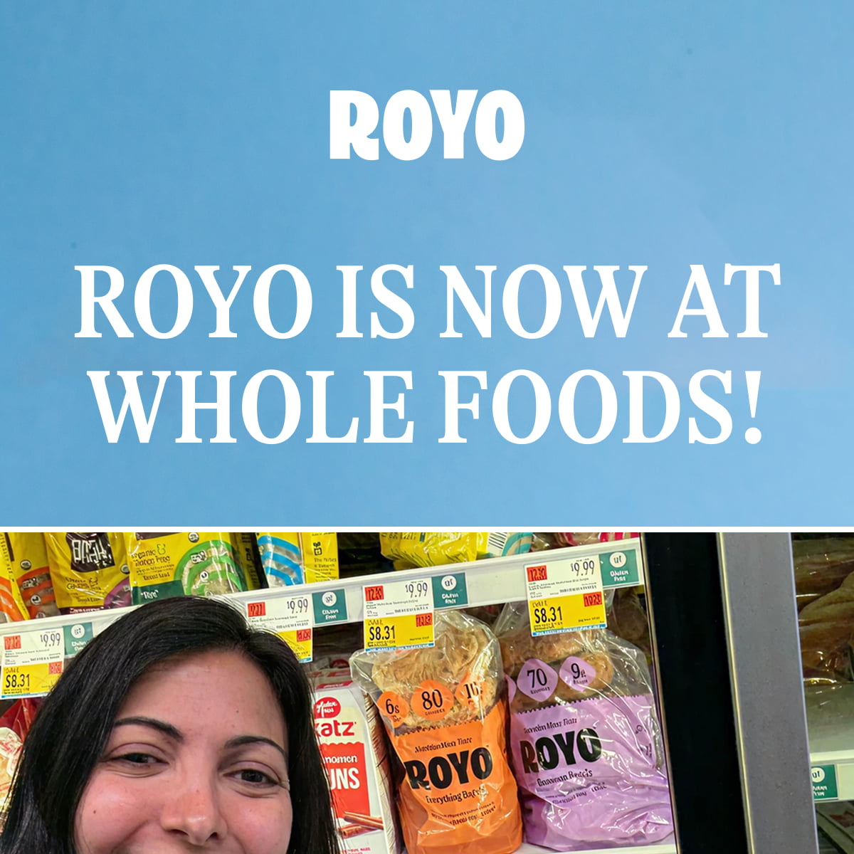 ROYO is now at Whole Foods!
