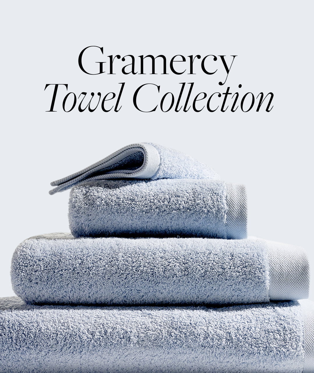 Gramercy Towel Collection