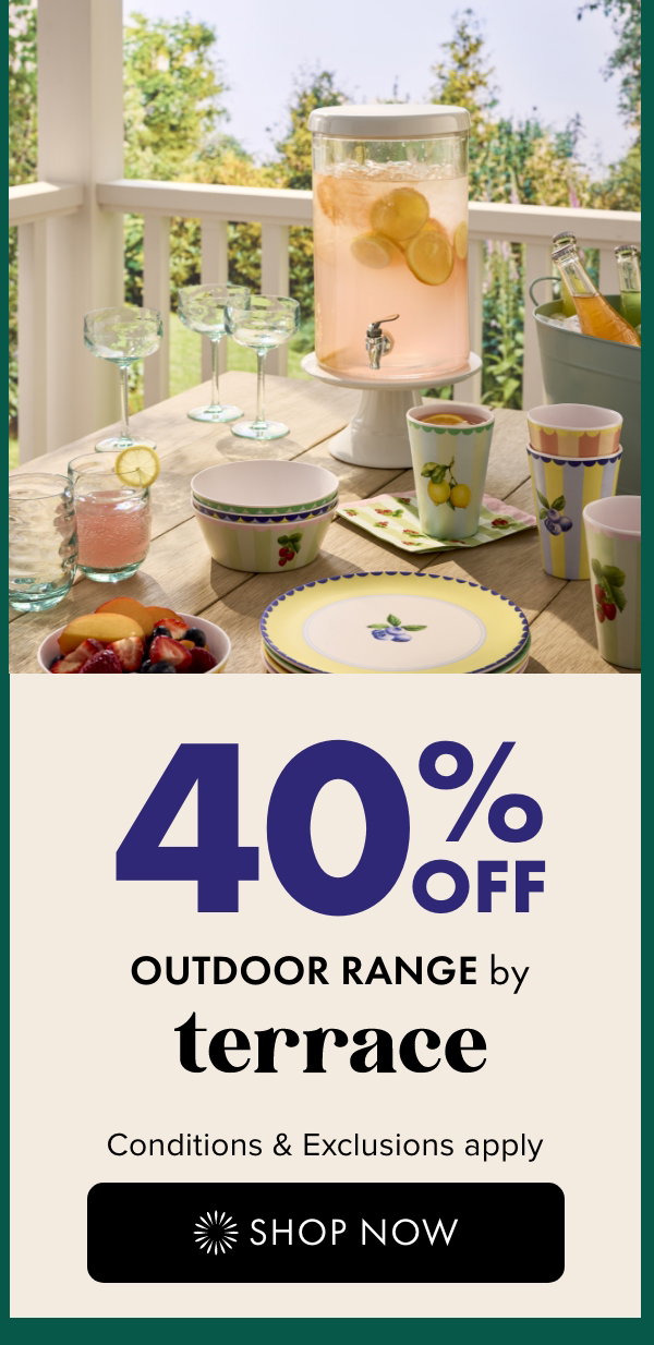 40% OFF Outdoor Range by Terrace