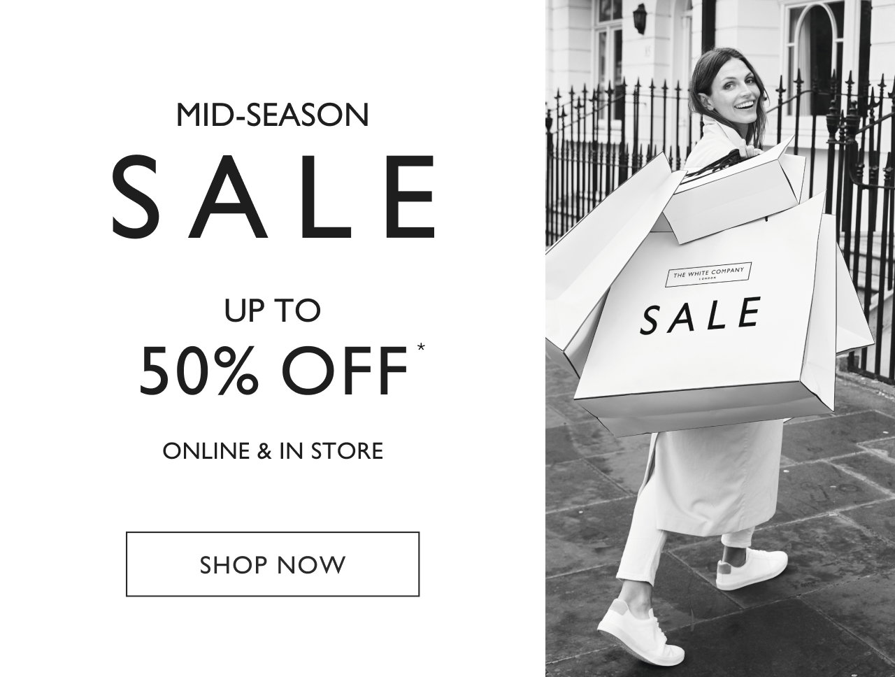 Mid-season sale up to 50% off*. Online & in store