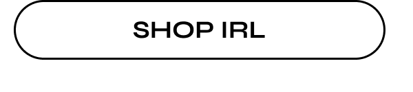 SHOP IRL