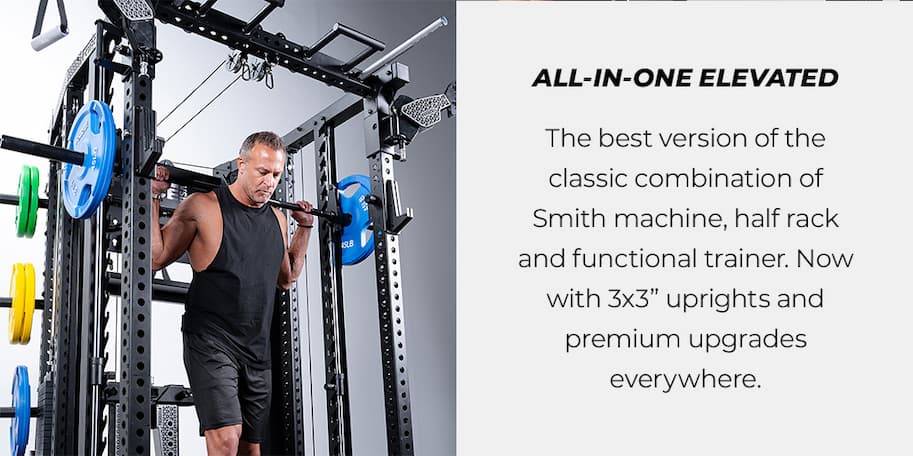 ALL-IN-ONE ELEVATED | The best version of the classic combination of Smith machine, half rack and functional trainer. Now with 3x3” uprights and premium upgrades everywhere.