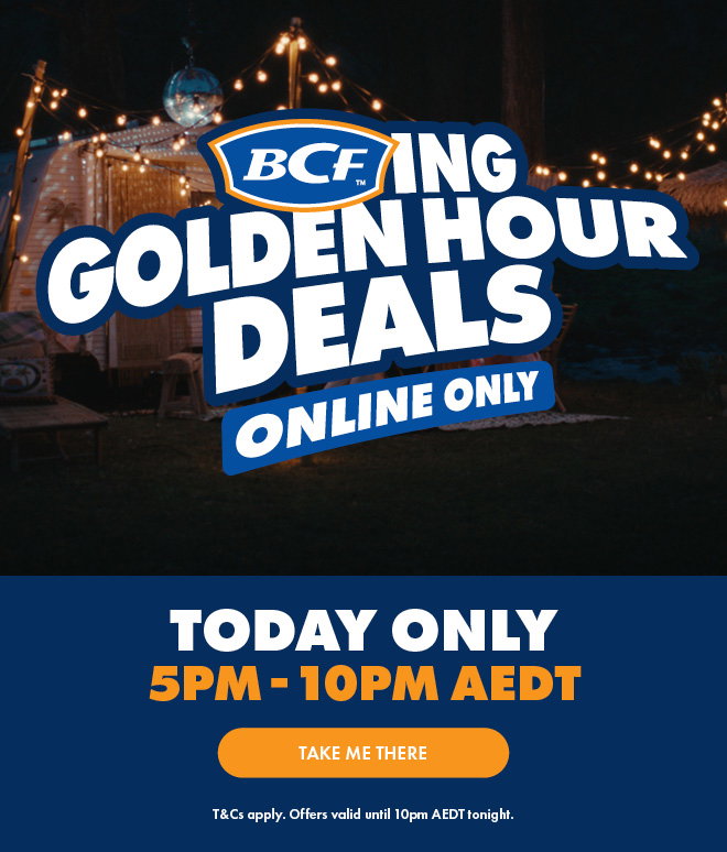BCFing Golden Hour deals. Online only. Today only. 5pm to 10pm AEDT.