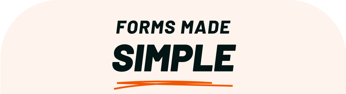 Forms made simple