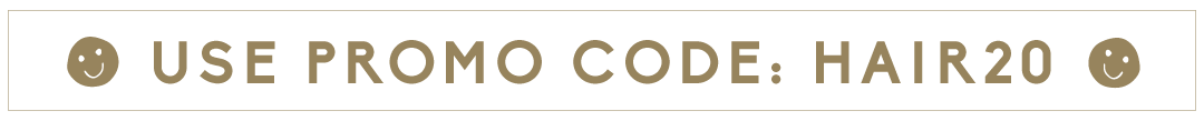Use promo code HAIR20 