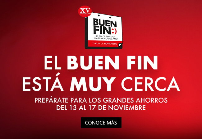 El Buen Fin está muy cerca