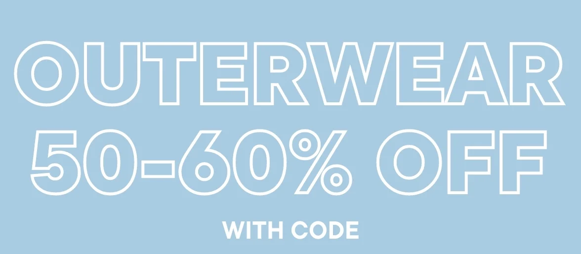 50-60% off Outerwear with code
