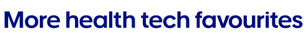 More health tech favourites