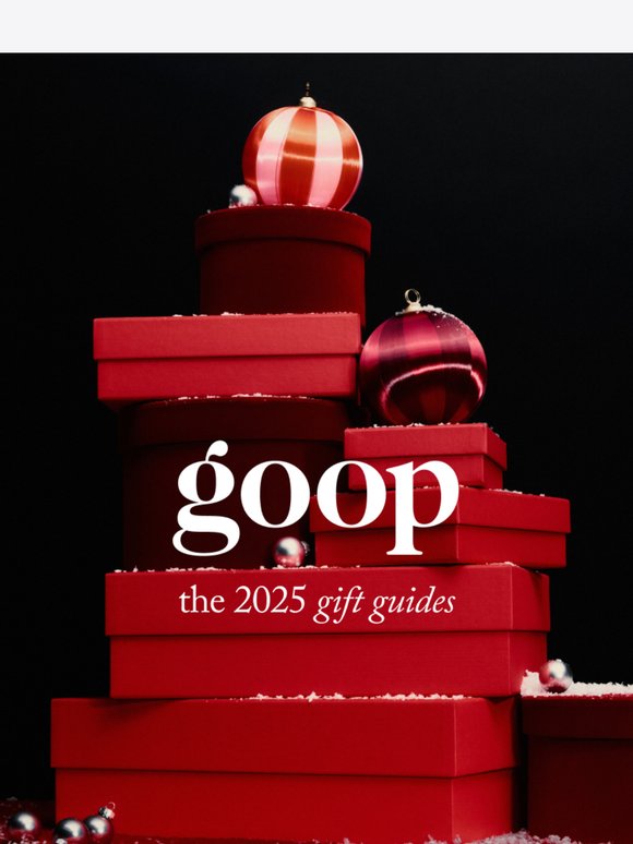 Goop Guide Goop: the 2025 goop gift guides | Milled