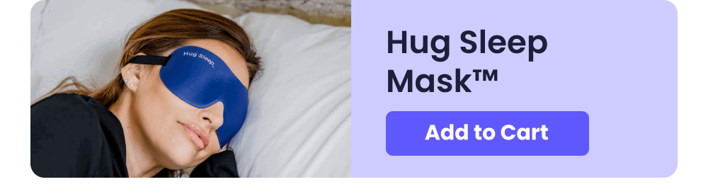Hug Sleep Mask [Add to Cart]
