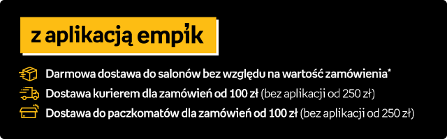 darmowa dostawa do salonów z aplikajcją Empik* bez względu na wartość zamówienia