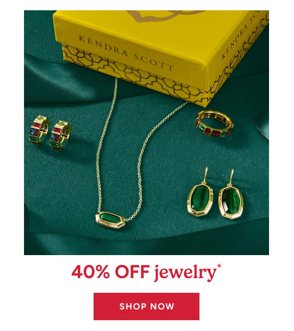 40% off jewelry* Shop now