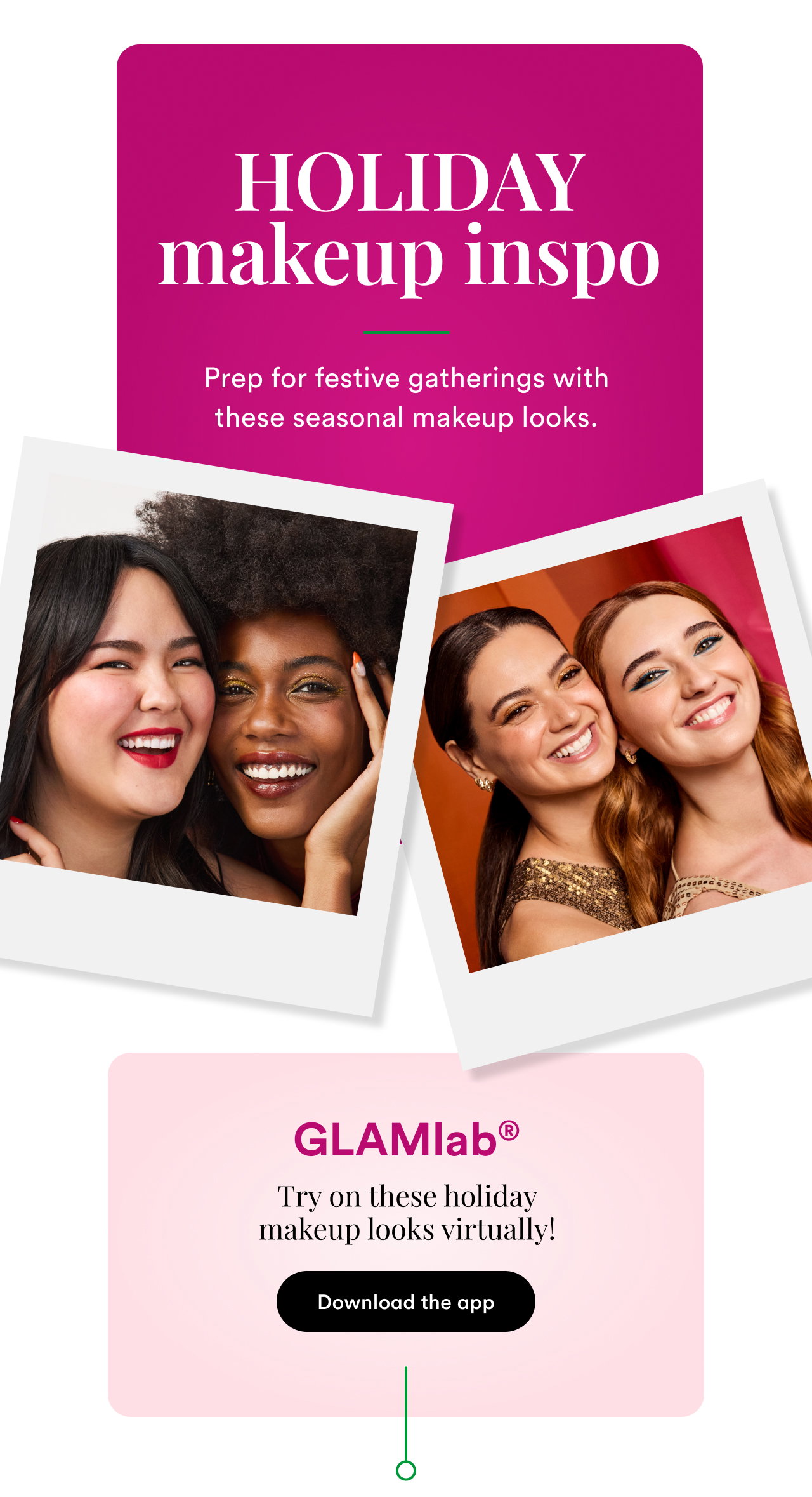 Holiday makeup inspo | Prep for festive gatherings with these seasonal makeup looks. | GLAMlab Try on these holiday makeup looks virtually!