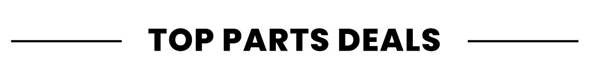 Top Parts Deals
