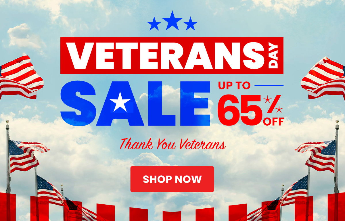 Veterans Day Sale  Up To 65% Off