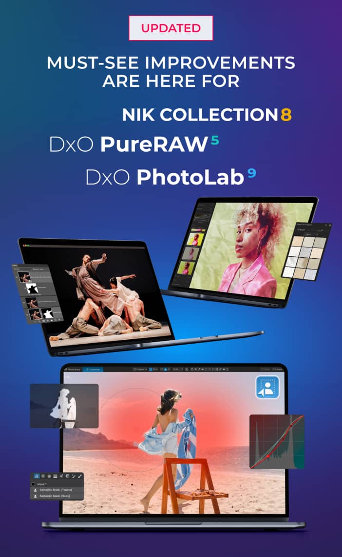 Updated. Must-see improvements are here for DxO PureRAW 5, DxO PhotoLab 9 et Nik Collection 8.