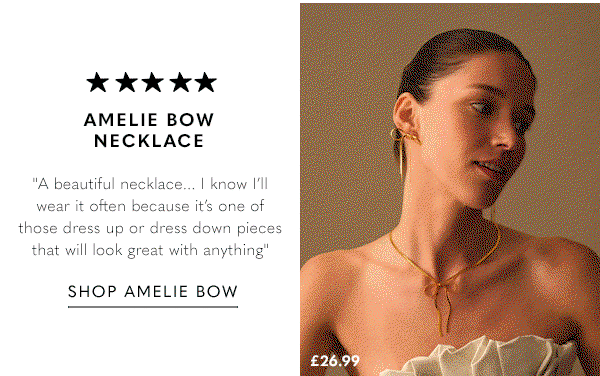 Amelie Bow Necklace - "A beautiful necklace... I know I'll wear it often as it's easy to dress up or down!"