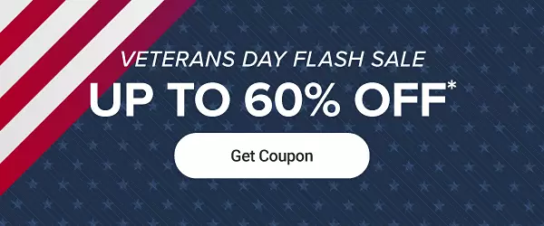 Veterans day flash sale. Up to 60% off. Get coupon.