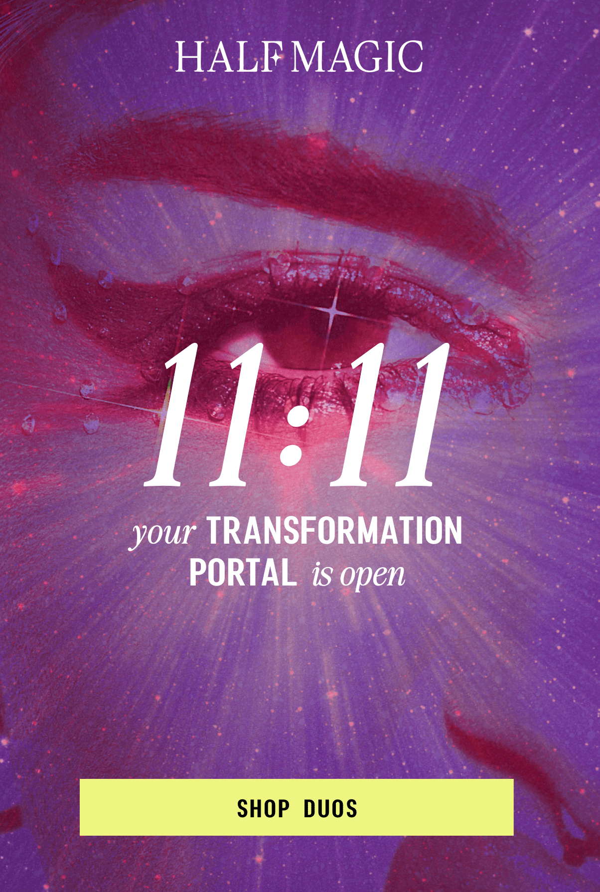 11:11 Your Transformation Portal Is Open [Click here to Shop Duos]