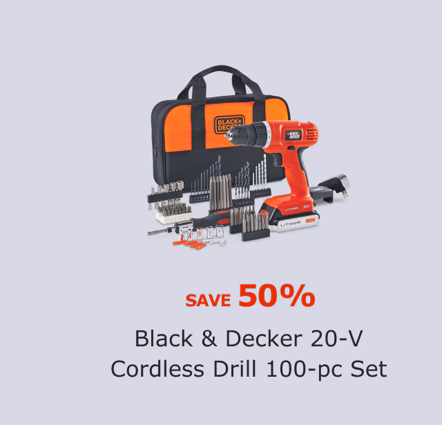 Black & Decker 20-V Cordless Drill 100-pc Set. Save 50%.
