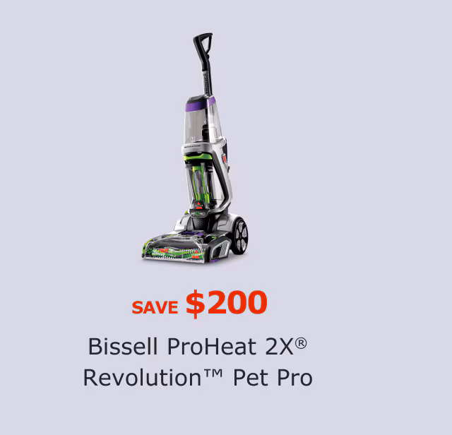 Bissell ProHeat 2X� Revolution� Pet Pro. Save $200.