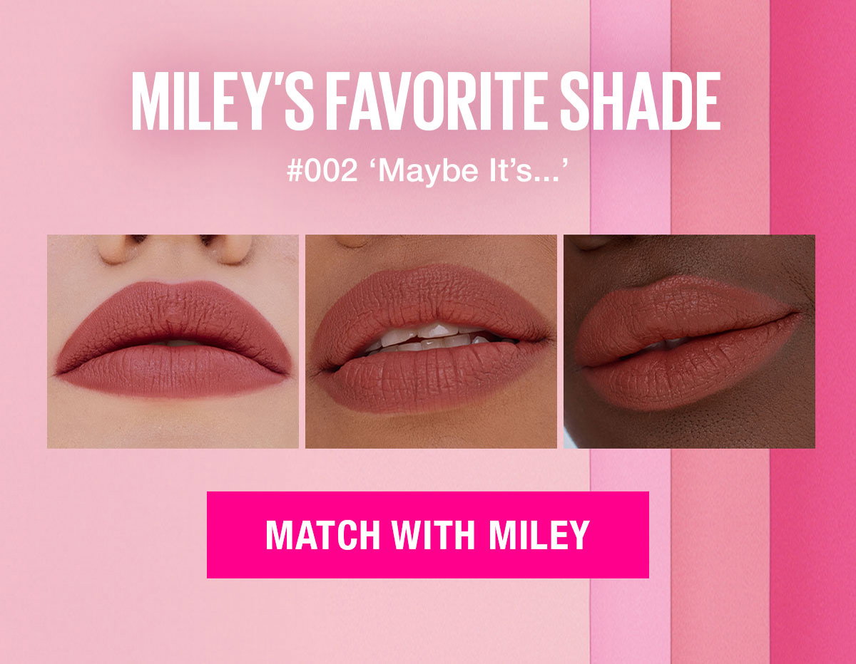Miley's Favorite Shade
