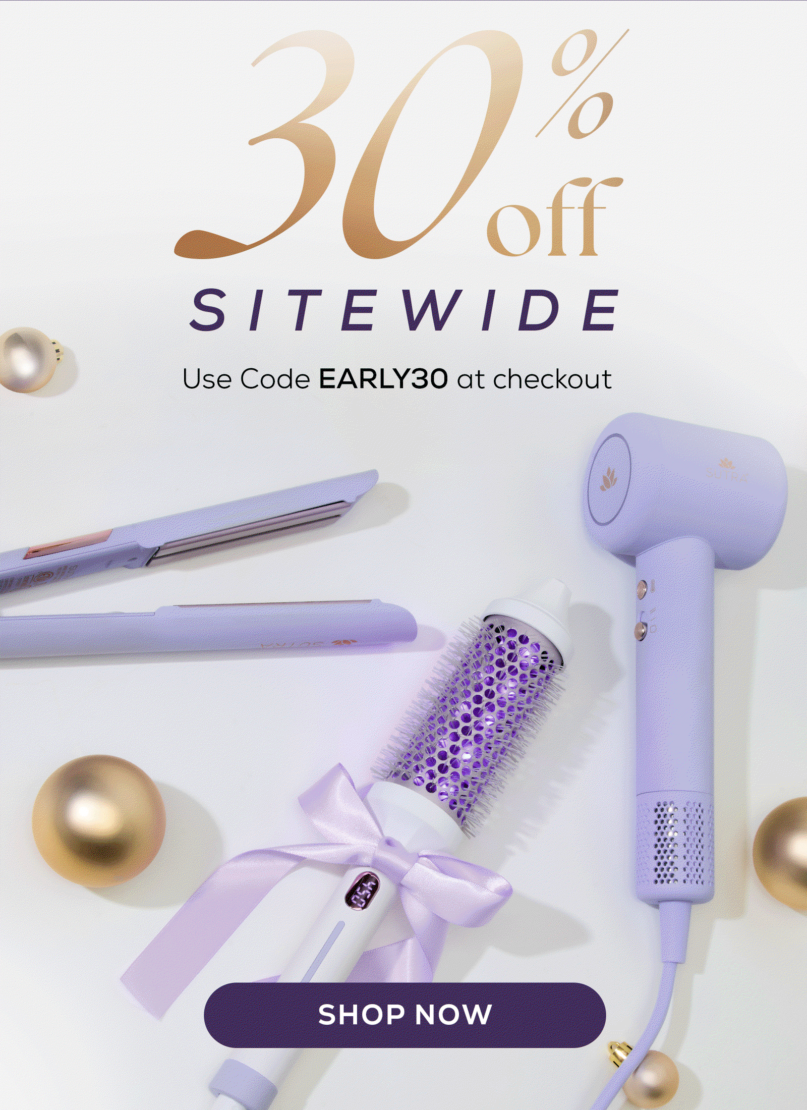 Shop 30% OFF EVERYTHING!
