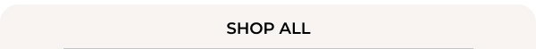 SHOP ALL