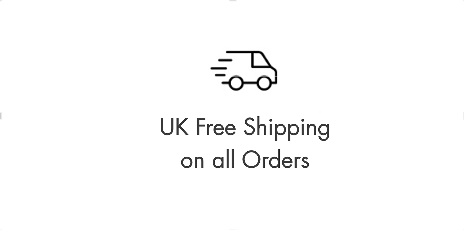 UK Free Shipping on all Orders