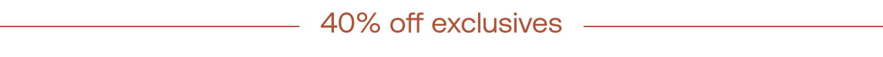 40% off exclusives