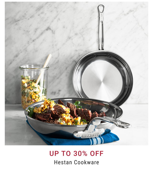 Up to 30% Off Hestan Cookware