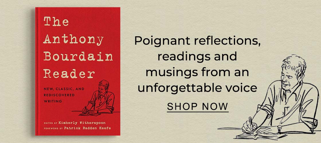 [The Anthony Bourdain Reader: New, Classic, and Rediscovered Writing by Anthony Bourdain, Patrick Radden Keefe (Introduction)]Poignant reflections, readings and musings from an unforgettable voice. SHOP NOW