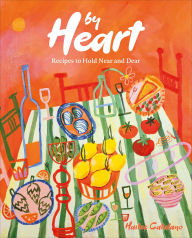 BOOK | By Heart: Recipes to Hold Near and Dear By Hailee Catalano