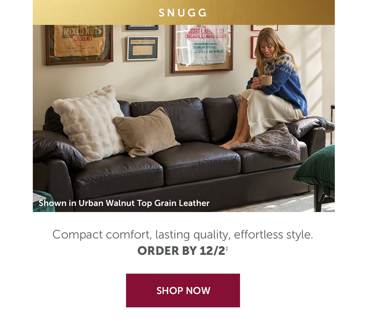 Snugg | SHOP NOW >>