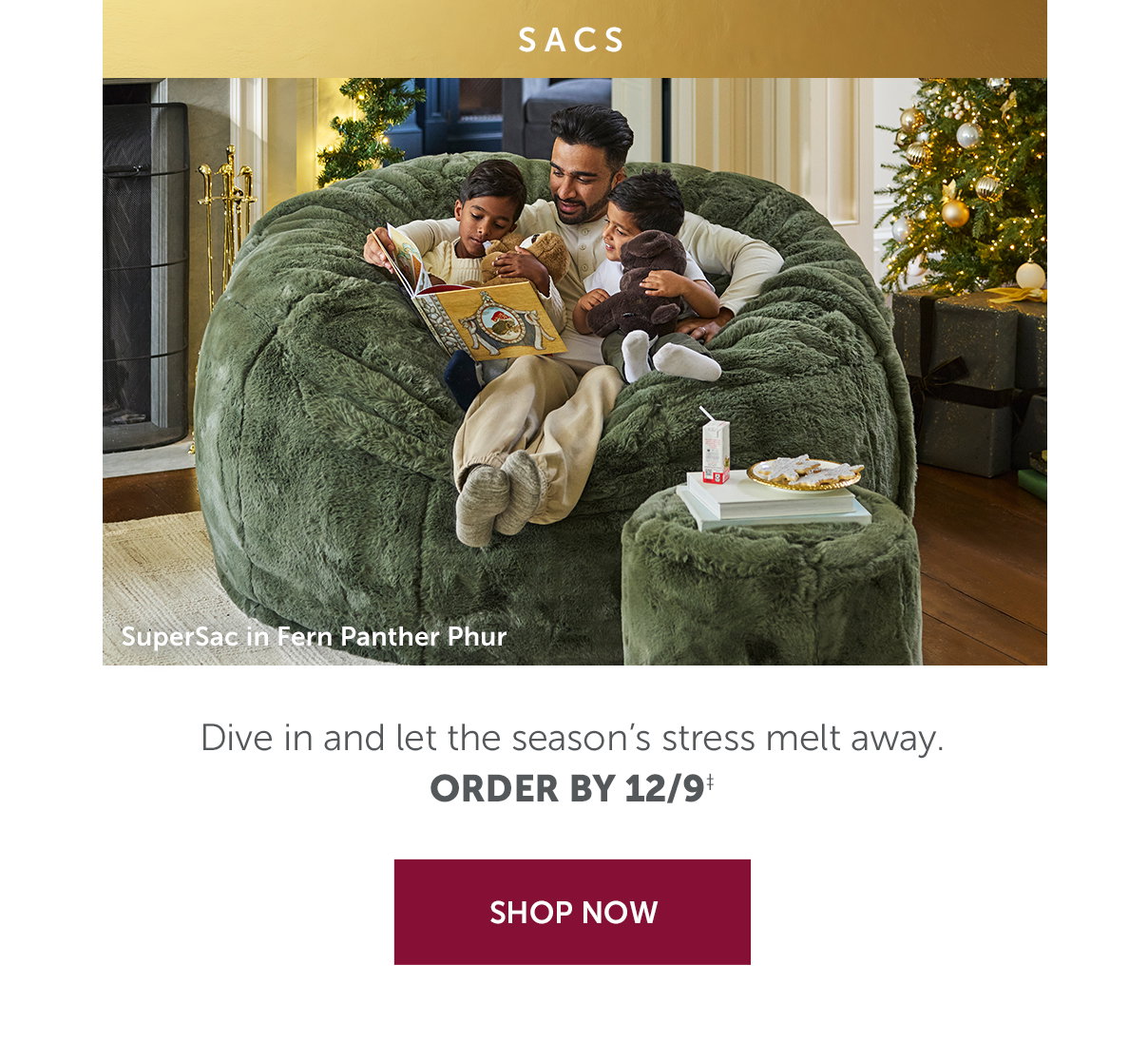 Sacs | SHOP NOW >>