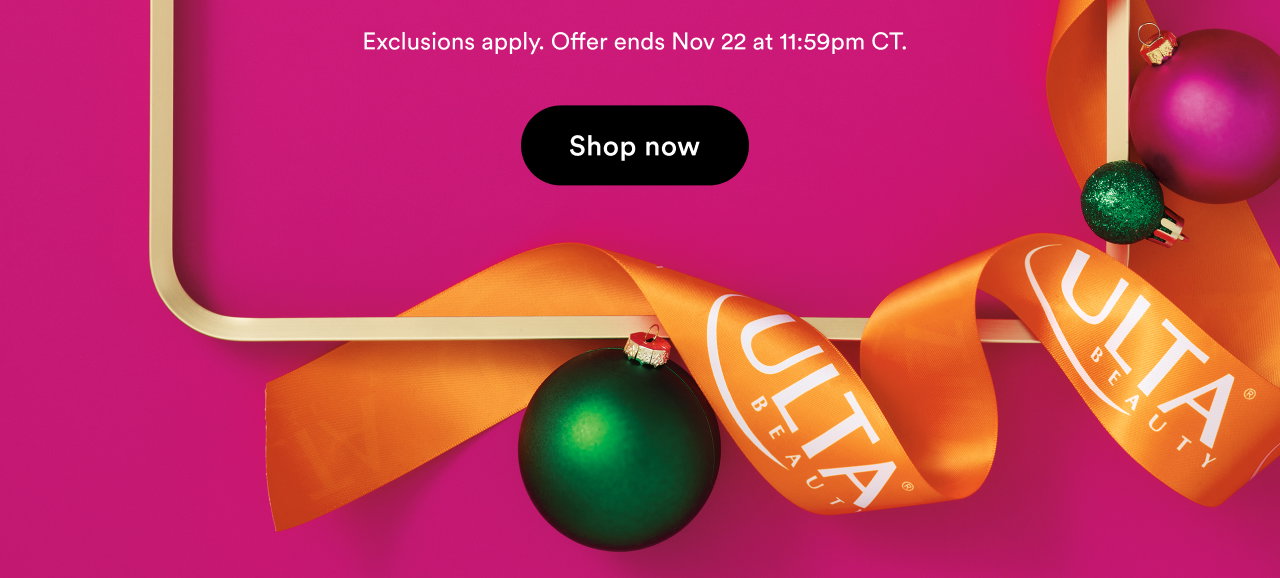 Exclusions apply | Offer ends Nov 22 at 11:59pm CT
