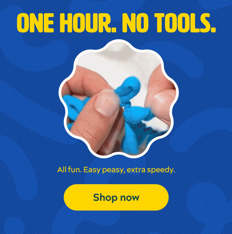One Hour. No Tools [Shop now]