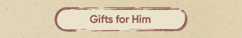 Gifts for Him