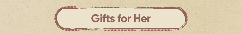 Gifts for Her