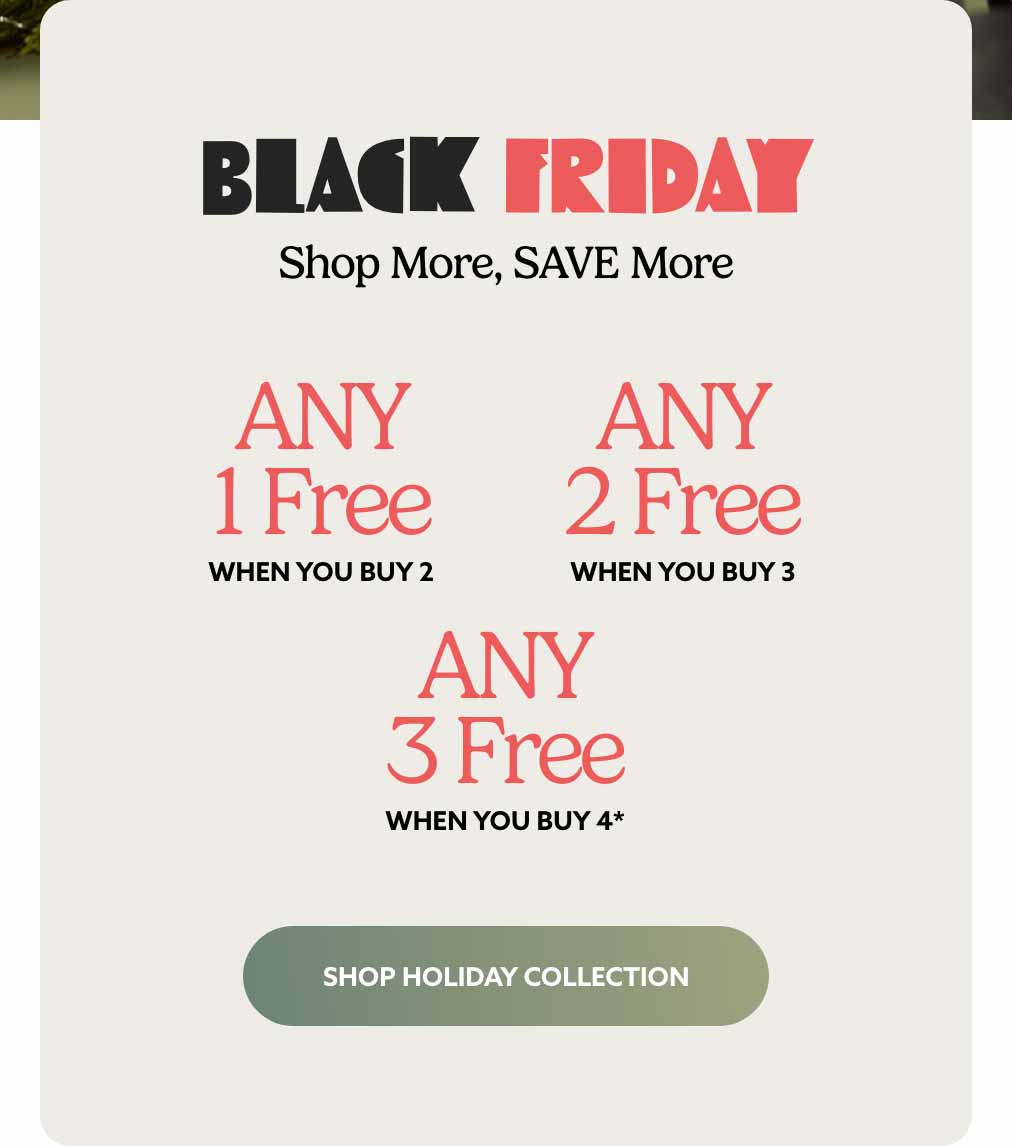 A beige text card. Shop more, save more. Shop Holiday Collection.