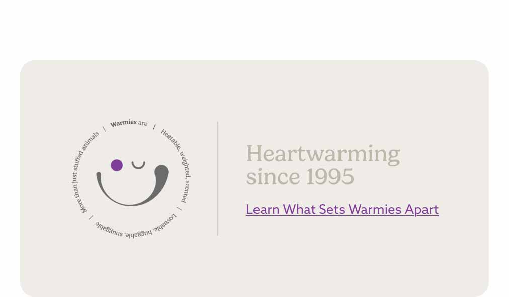 Learn What Sets Warmies Apart